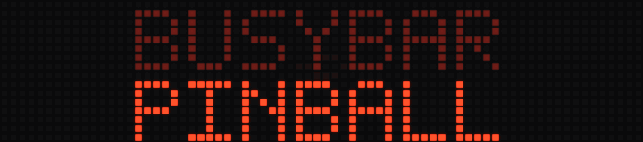 BusyBar Pinball